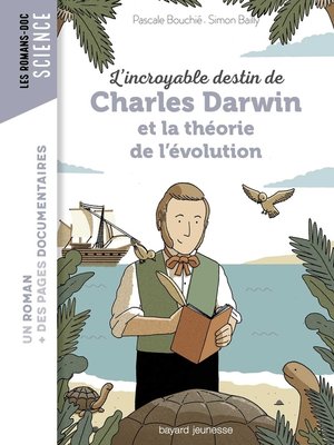 cover image of L'incroyable destin de Charles Darwin et la théorie de l'évolution